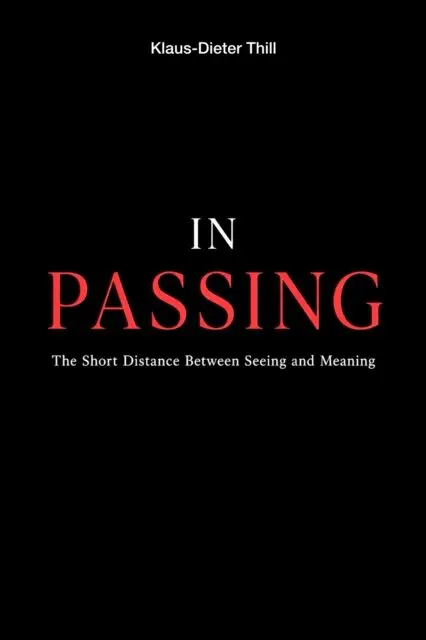 Klaus-Dieter Thill - IN PASSING, E-bok. Tillgänglighet: Lägg i varukorg