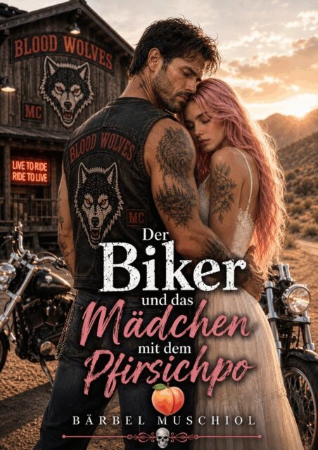 Der Biker und das Madchen mit dem Pfirsichpo