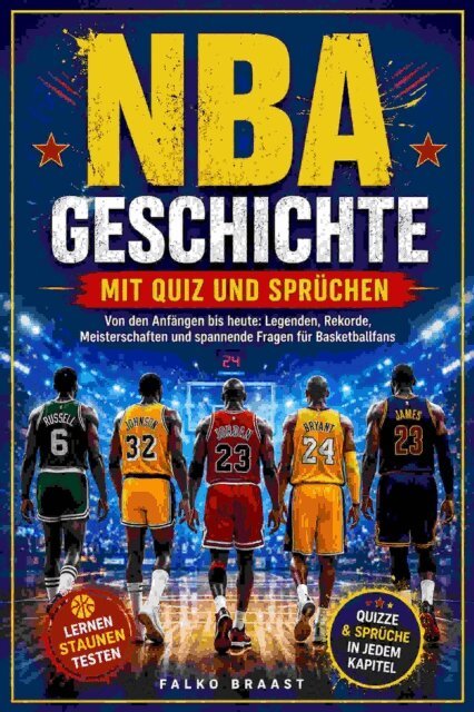Falko Braast - NBA Geschichte mit Quiz und Spruchen, E-bok