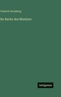 Rache des Mestizen