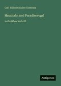 Haushahn und Paradiesvogel