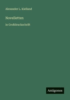 Alexander L Kielland - Novelletten, Häftad