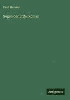 Knut Hamsun - Segen der Erde, Inbunden
