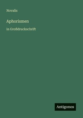 Novalis - Aphorismen, Häftad