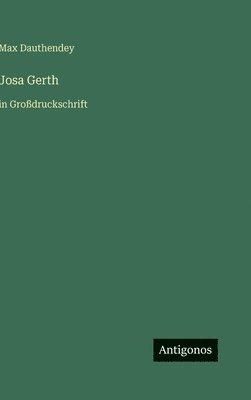 Max Dauthendey - Josa Gerth, Inbunden