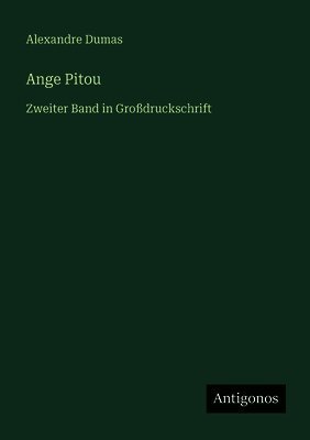 Alexandre Dumas - Ange Pitou, Häftad