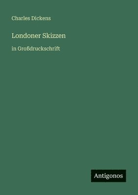 Charles Dickens - Londoner Skizzen, Häftad