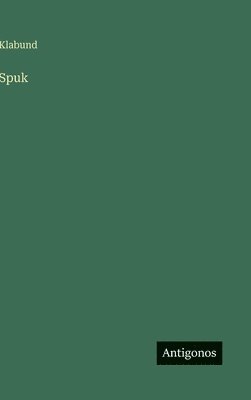 Klabund - Spuk, Inbunden