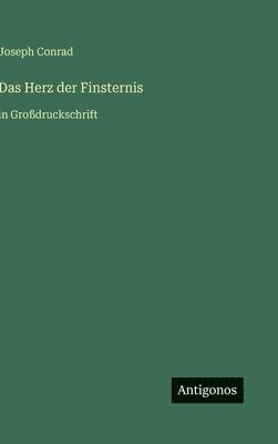 Joseph Conrad - Herz der Finsternis, Inbunden