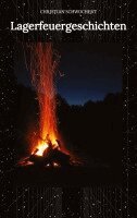 Lagerfeuergeschichten