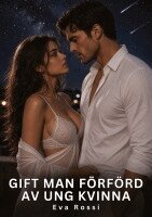 Eva Rossi - Gift man förförd av ung kvinna, Häftad