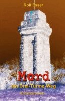Rolf Esser - Mord am Drei-Türme-Weg, Häftad. Tillgänglighet: Lägg i varukorg