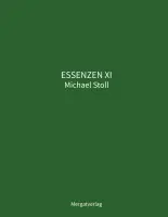 Michael Stoll - Essenzen XI, Häftad. Tillgänglighet: Lägg i varukorg