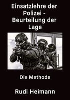 Rudi Heimann - Einsatzlehre der Polizei - Beurteilung der Lage, Häftad. Tillgänglighet: Lägg i varukorg