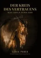 Sanja Panea - Kreis des Vertrauens, Inbunden. Tillgänglighet: Lägg i varukorg