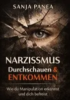 Sanja Panea - Narzissmus durchschauen & entkommen, Inbunden. Tillgänglighet: Lägg i varukorg