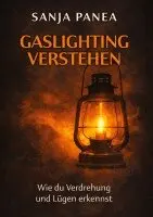 Sanja Panea - Gaslighting verstehen, Häftad. Tillgänglighet: Lägg i varukorg