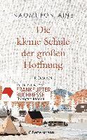 Naomi Fontaine - Die kleine Schule der großen Hoffnung, Inbunden. Tillgänglighet: Lägg i varukorg