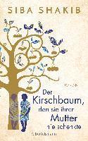Der Kirschbaum, den sie ihrer Mutter nie schenkte