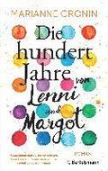 Die hundert Jahre von Lenni und Margot