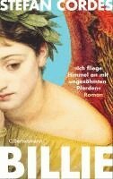 Stefan Cordes - BILLIE 'Ich fliege Himmel an mit ungezähmten Pferden', Inbunden