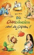 Die Chaosschwestern sind die Größten