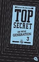 Top Secret. Die neue Generation 03. Die Rivalen