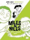 Miles & Niles - Jetzt wird's wild