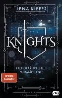 Lena Kiefer - KNIGHTS - Ein gefährliches Vermächtnis, Inbunden. Tillgänglighet: Lägg i varukorg