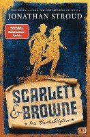 Jonathan Stroud - Scarlett & Browne - Die Berüchtigten, Inbunden. Tillgänglighet: Lägg i varukorg