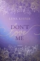 Lena Kiefer - Don't LOVE Me, Häftad. Tillgänglighet: Lägg i varukorg