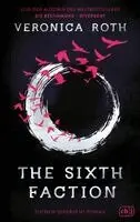 Veronica Roth - The Sixth Faction, Inbunden. Tillgänglighet: Lägg i varukorg