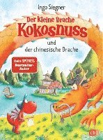 Ingo Siegner - Der kleine Drache Kokosnuss und der chinesische Drache, Inbunden