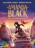 Amanda Black - Der Glockenschlag des Schicksals