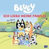 BLUEY - Ich liebe meine Familie, Inbunden. Tillgänglighet: Lägg i varukorg