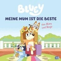 BLUEY - Meine Mum ist die Beste, Inbunden. Tillgänglighet: Lägg i varukorg