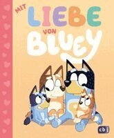 Suzy Brumm - BLUEY - Mit Liebe von Bluey, Inbunden. Tillgänglighet: Lägg i varukorg