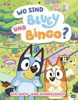 BLUEY - Wo sind Bluey und Bingo?, Inbunden. Tillgänglighet: Lägg i varukorg