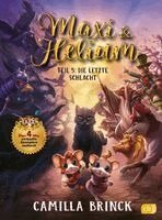Camilla Brinck - Maxi & Helium - Die letzte Schlacht, Inbunden