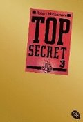 Top Secret 03. Der Ausbruch