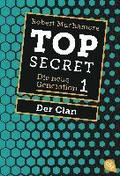 Top Secret. Der Clan