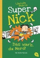 Lincoln Peirce - Super Nick - Das war's, du Nerd!, Häftad