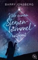 Barry Jonsberg - Nur einen Sternenhimmel entfernt, Häftad