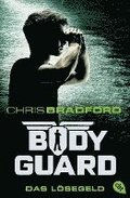 Bodyguard 02 - Das Lsegeld