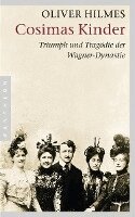 Oliver Hilmes - Cosimas Kinder, Häftad. Tillgänglighet: Lägg i varukorg