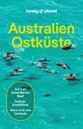 LONELY PLANET Reisefhrer Australien Ostkste