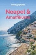 LONELY PLANET Reisefhrer Neapel & Amalfikste