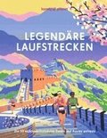 LONELY PLANET Bildband Legend�re Laufstrecken