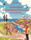 LONELY PLANET Bildband Legend�re K�stenwanderungen in Europa