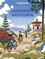 Lonely Planet Legendäre Radtouren, Inbunden. Tillgänglighet: Lägg i varukorg